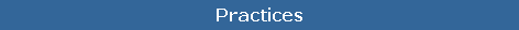 Practices
