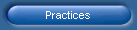 Practices