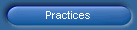 Practices